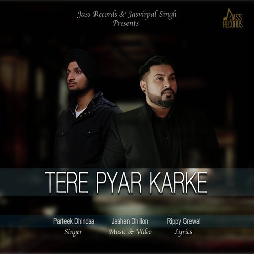 Tere Pyar Karke - Parteek Dhindsa