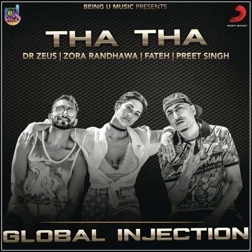 Tha Tha - Dr Zeus, Preet Singh, Fateh, Zora Randhawa