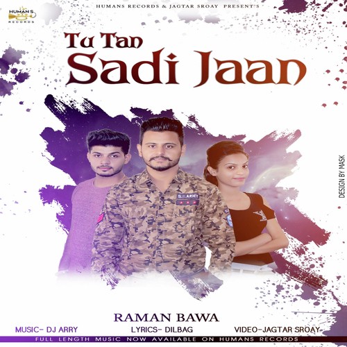 Tu Tan Sadi Jaan - Raman Bawa
