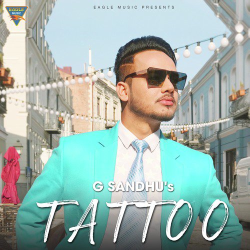 Tattoo - G Sandhu