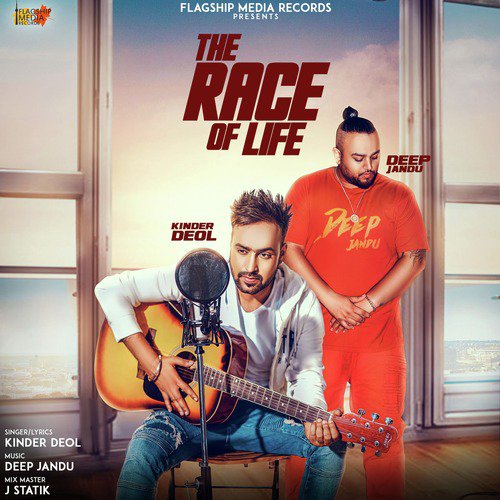 The Race Of Life - Kinder Deol, Deep Jandu
