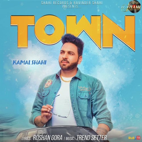 Town - Kamal Shahi