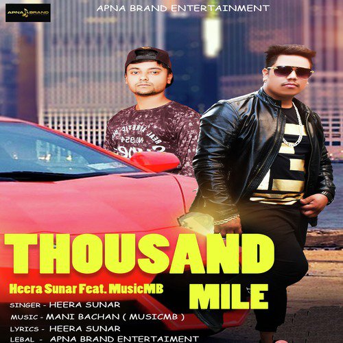 Thousand Mile - Heera Sunar, Mani Bachan