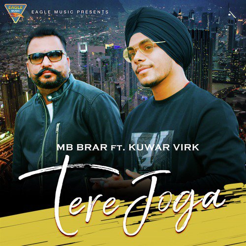 Tere Joga - Kuwar Virk, Mehanban Singh Brar