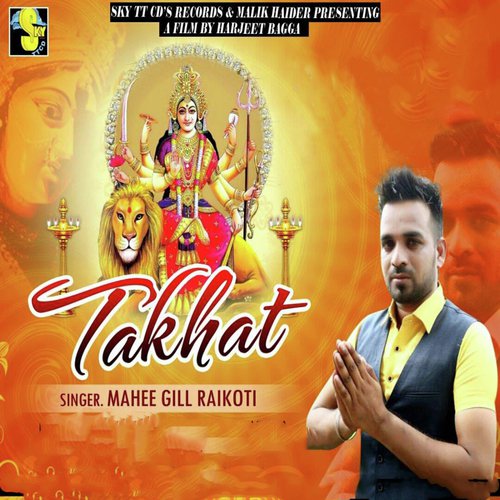 Takhat - Mahee Gill Raikoti