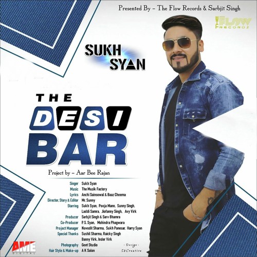 The Desi Bar - Sukh Syan