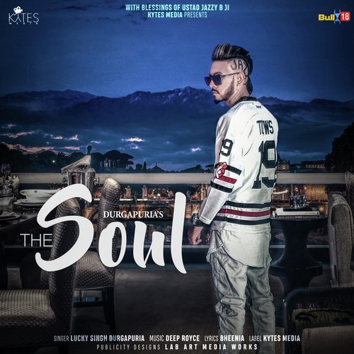 The Soul - Lucky Singh Durgapuria