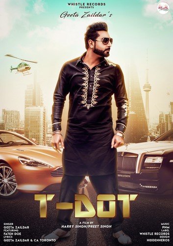 T-Dot - Geet Zaildar
