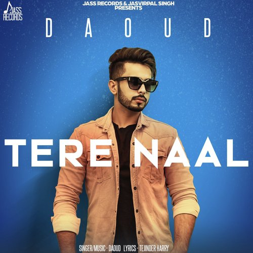 Tere Naal - Daoud