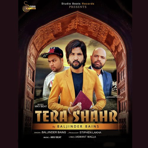 Tera Shahr - Baljinder Bains