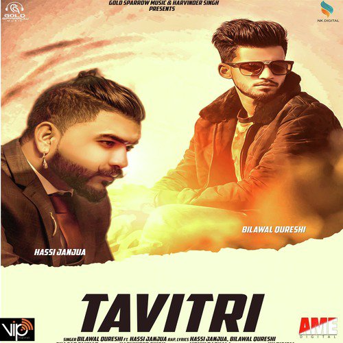 Tavitri - Bilawal Qureshi, Hassi Janjua