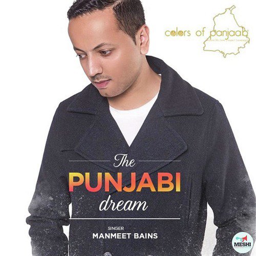 The Punjabi Dream - Manmeet Bains
