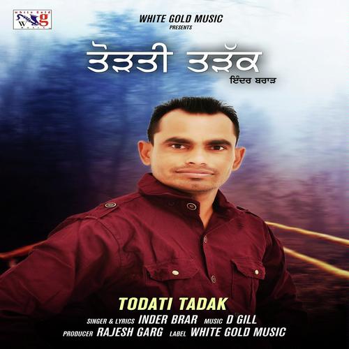 Todati Tadak (Remix ) - Inder Brar