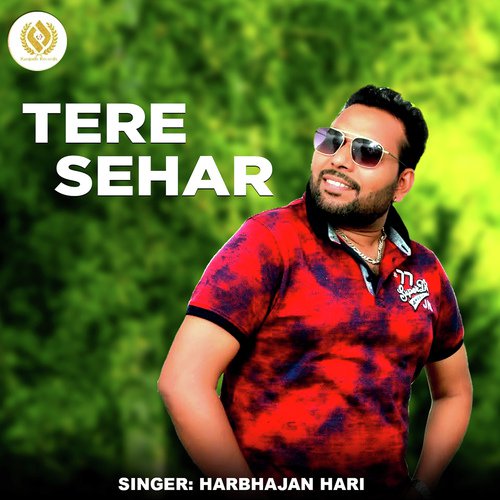 Tere Sehar - Harbhajan Hari