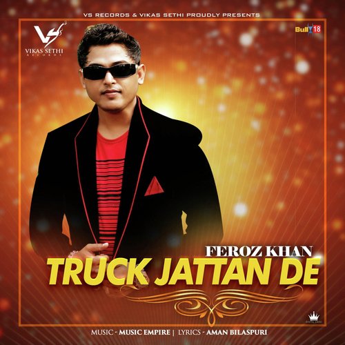 Truck Jattan De - Feroz Khan