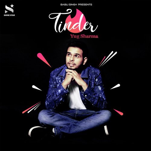 Tinder - Yug Sharma