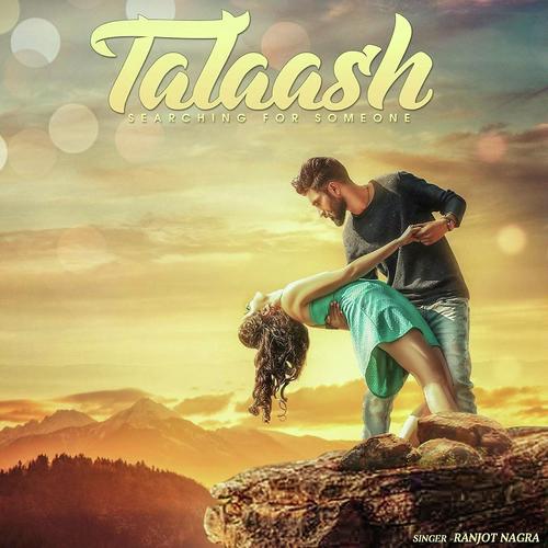 Talaash - Ranjot Nagra