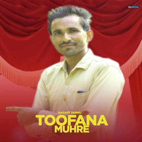 Toofana Muhre - Basant Pannu
