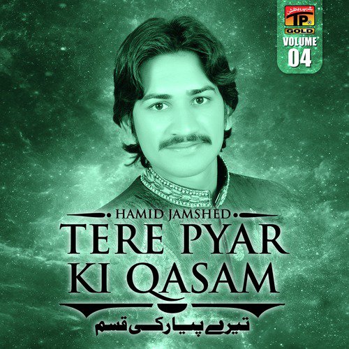 Nai Karda Etbar Main Pardesi Da - Hamid Jamshed