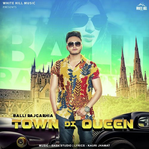 Town Di Queen - Balli Rajgarhia