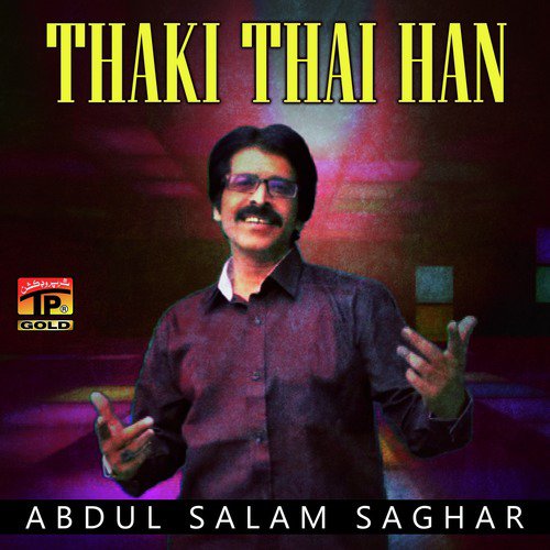Thaki Thai Han - Abdul Salam Saghar