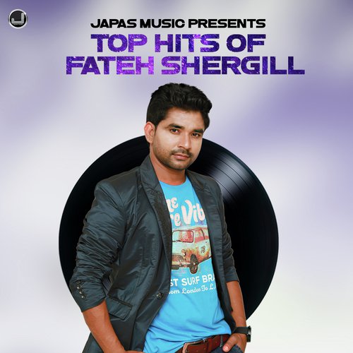 Top Hits of Fateh Shergill - Fateh Shergill