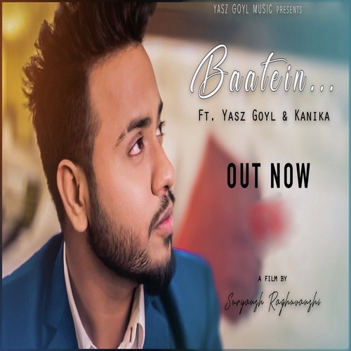 Baatein - Wackho, Yasz Goyl