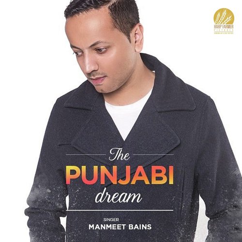 The Punjabi Dream - Manmeet Bains