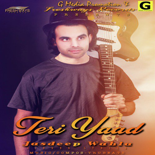 Teri Yaad - Jasdeep Wahla