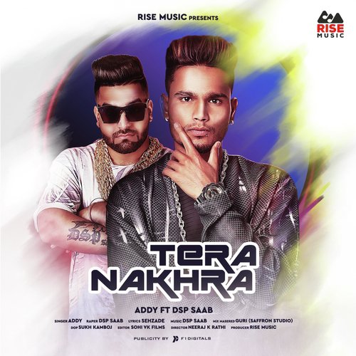 Tera Nakhra - Addy