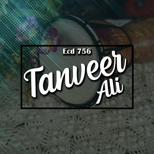 Ankh Bahon Mastani Ay - Tanveer Ali