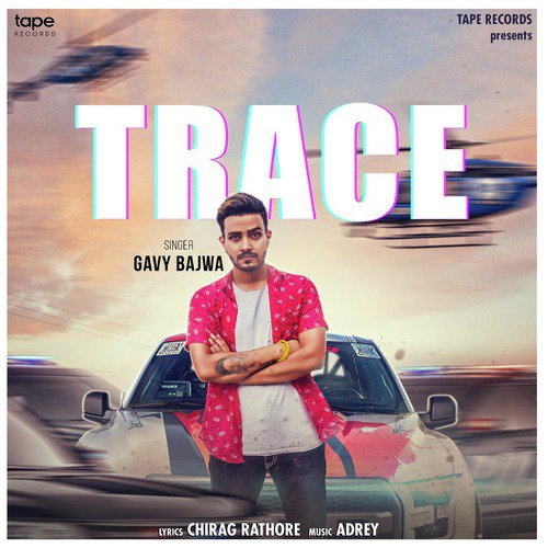 Trace - Gavy Bajwa