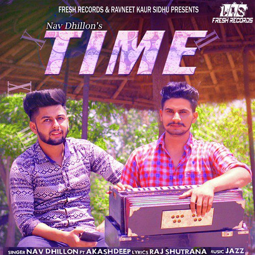 Time - Nav Dhillon, Akashdeep