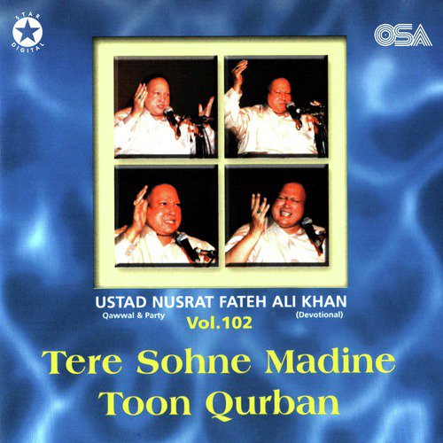 Tere Sohne Madine Toon Qurban - Nusrat Fateh Ali Khan
