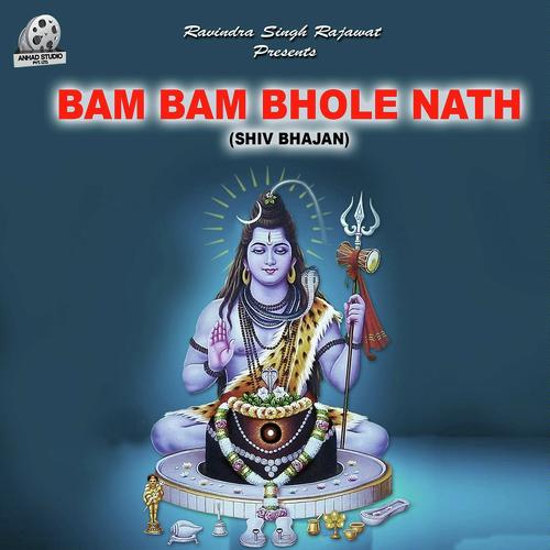 Jai Bam Bam Bhole - Achal Srivastava
