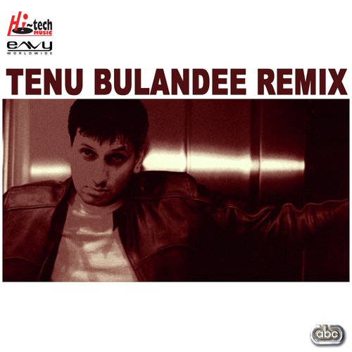 Tenu Bulandee Remix - Kais amp Surinder Shinda