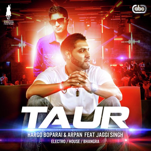Taur - Hargo Boparai amp Arpan, Jaggi Singh