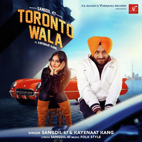 Toronto Wala - Sangdil 47, Kayenaat Kang, Sangdil 47