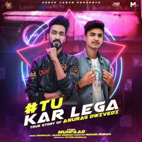 Tu Kar Lega - Muhfaad