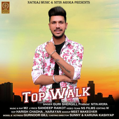 Top Walk - Guri Shergill