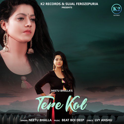 Tere Kol - Neetu Bhalla