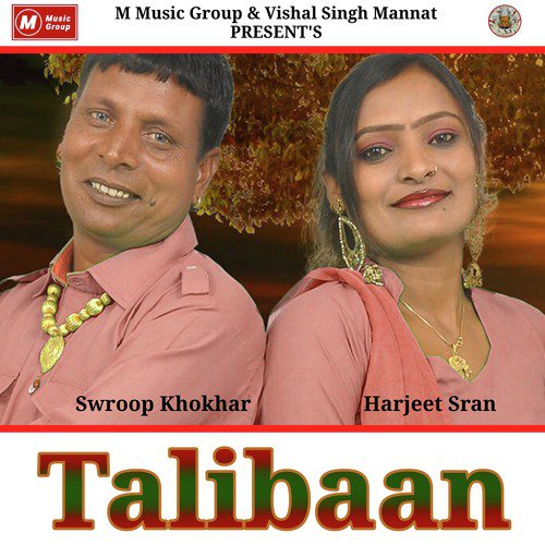 Talibaan - Swroop Khokhar, Harjeet Sran