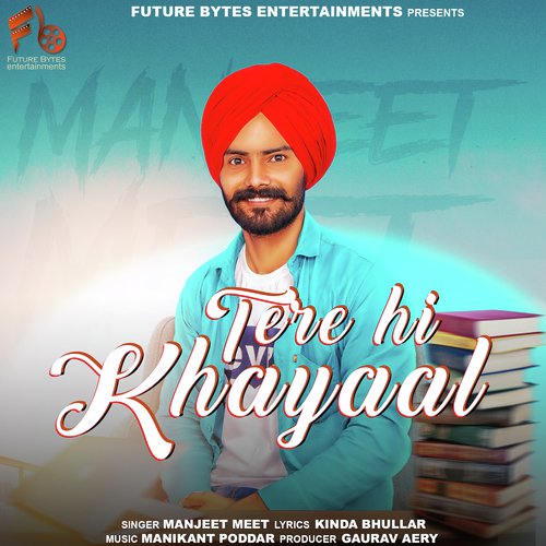 Tere Hi Khayaal - Meet Manjeet amp Gaurav Aery