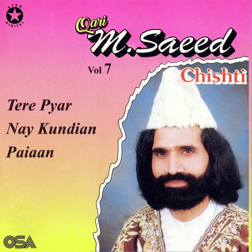 Rind Tera Saqia Saree Pee Giya - Qari M. Saeed Chishti
