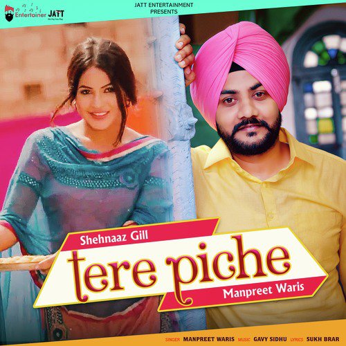 Tere Piche - Manpreet Waris