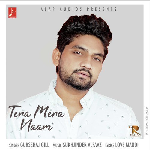 Tera Mera Naam - Gursehaj gill