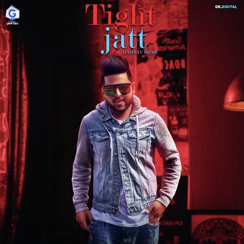 Tight Jatt - Harnav Brar