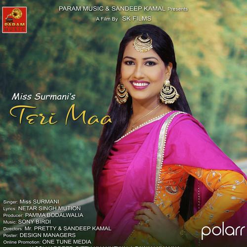 Teri Maa - Miss Surmani