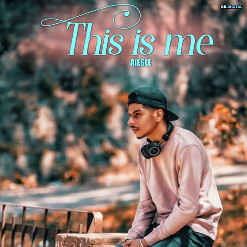 This Is Me - Aiesle, Abraam