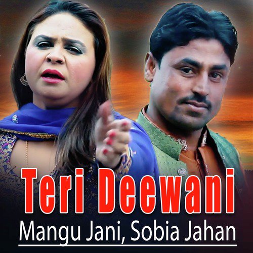 Teri Deewani - Mangu Jani, Sobia Jahan